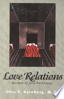 Love Relations: Normality and Pathology