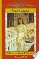 Anastasia, the Last Grand Duchess