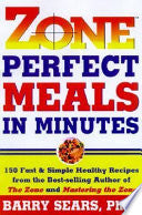Zone-Perfect Meals in Minutes