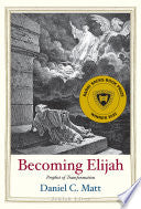 Becoming Elijah: Prophet of Transformation