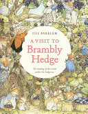 A Visit to Brambly Hedge