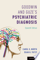 Goodwin and Guze's Psychiatric Diagnosis 7th Edition