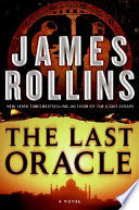 The Last Oracle: A Sigma Force Novel