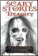 Scary Stories Treasury: Three Books to Chill Your Bones
