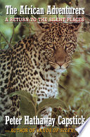The African Adventurers: A Return to the Silent Places