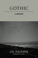 Gothic: A History
