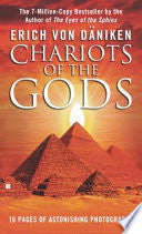 Chariots of the Gods?: Unsolved Mysteries of the Past