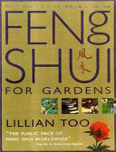 The Complete Illustrated Guide to Feng Shui for Gardeners