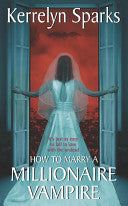 How To Marry a Millionaire Vampire