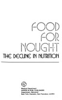 Food for Nought: The Decline in Nutrition