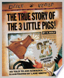 The True Story of the Three Little Pigs 25th Anniversary Edition
