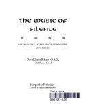 The Music of Silence: Entering the Sacred Space of Monastic Experience