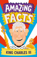 Amazing Facts King Charles III