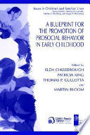 A Blueprint for the Promotion of Pro-Social Behavior in Early Childhood