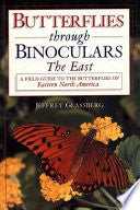 Butterflies Through Binoculars: The East