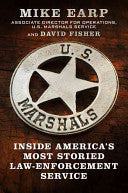 U.S. Marshals: Inside America's Most Storied Law Enforcement Agency