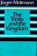 The Trinity and the Kingdom: The Doctrine of God