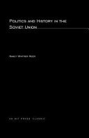 Politics and History in the Soviet Union