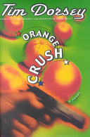 Orange Crush: A Novel