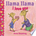 Llama Llama I Love You