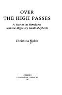 Over the High Passes: A Year in the Himalayas with the Migratory Gaddi Shepherds