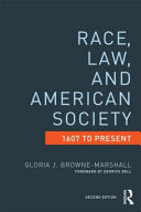 Race, Law, and American Society: 1607-present