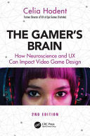 The Gamer's Brain: How Neuroscience and UX Can Impact Video Game Design