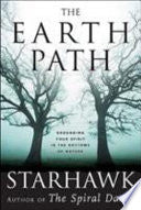 The Earth Path: Grounding Your Spirit in the Rhythms of Nature