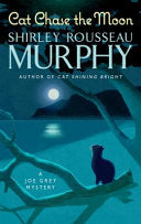 Cat Chase the Moon: A Joe Grey Mystery