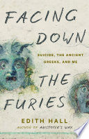 Facing Down the Furies: Suicide, the Ancient Greeks, and Me