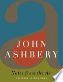 Notes from the Air: Selected Later Poems