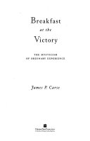 Breakfast at the Victory: The Mysticism of Ordinary Experience