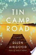 Tin Camp Road: A Novel