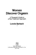 Women Discover Orgasm: A Therapist's Guide to a New Treatment Approach