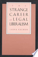 The Strange Career of Legal Liberalism