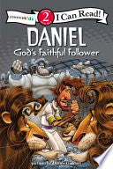 Daniel, God's Faithful Follower
