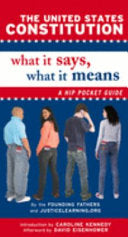 The United States Constitution: What It Says, What It Means: A Hip Pocket Guide