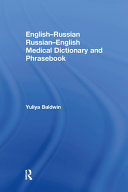 English-russian Russian-english Medical Dictionary and Phrasebook