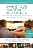 Saving Your Marriage Before It Starts Church-Wide Curriculum Campaign Kit: Seven Questions to Ask Before---And After---You Marry
