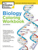 Biology Coloring Workbook, 2nd Edition: An Easier and Better Way to Learn Biology