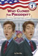 Capital Mysteries #1: Who Cloned the President?