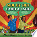 Side by Side/Lado a lado: The Story of Dolores Huerta and Cesar Chavez/La historia de Dolores Huerta y Cesar Chavez
