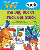 The Day Duck's Truck Got Stuck