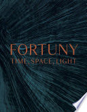 Fortuny: Time, Space, Light