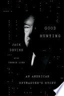 Good Hunting: An American Spymaster's Story