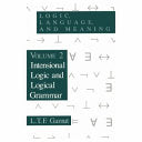 Logic, language, and meaning. 2. Intensional logic and logical grammar