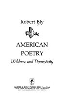 American Poetry: Wildness and Domesticity