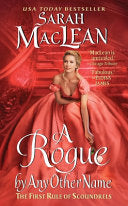 A Rogue by Any Other Name: The First Rule of Scoundrels