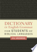 Dictionary of English Grammar for Students of Biblical Languages