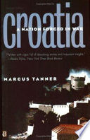 Croatia: A Nation Forged in War